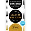Leaders Eat Last: The leadership book that every good manager needs By Simon Sinek
