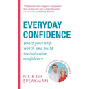 Everyday Confidence: Boost your self-worth and build unshakeable confidence by Nik Speakman &amp; Eva Speakman
