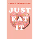Anti Diet, Just Eat It, The F*ck It Diet [Hardcover], How Not To Die 4 Books Collection Set